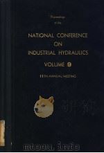 PROCEEDINGS OF THE NATIONAL CONFERENCE ON INDUSTRIAL HYDRAULICS  VOLUME 9     PDF电子版封面     