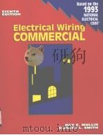ELECTRICAL WIRING COMMERCIAL  EIGHTH EDITION   1990  PDF电子版封面  0827350937  RAY C.MULLIN  ROBERT L.SMITH 