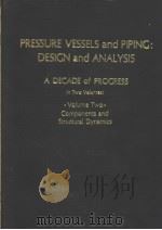 PRESSURE VESSELS AND PIPING:DESIGN AND ANALYSIS  A DECADE OF PROGRESS  IN TWO VOLUMES:VOLUME TWO  CO     PDF电子版封面     