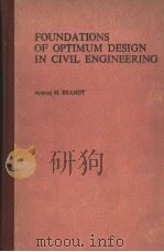 FOUNDATIONS OF OPTIMUM DESIGN IN CIVIL ENGINEERING   1984  PDF电子版封面  902472516X   