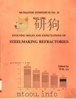 EVOLVING ROLES AND EXPECTATIONS OF STEELMAKING REFRACTORIES（1990 PDF版）