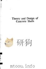 THEORY AND DESIGN OF CONCRETE SHELLS     PDF电子版封面  0412316609  DR.BINOY K.CHATTERJEE 
