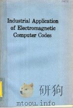 INDUSTRIAL APPLICATION OF ELECTROMAGNETIC COMPUTER CODES（1990 PDF版）