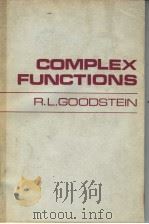 COMPLEX FUNCTIONS     PDF电子版封面    R.L.GOODSTEIN 