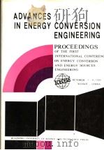PROCEEDINGS OF THE FIRST INTERNATIONAL CONFERENCE ON ENERGY CONVERSION AND ENERGY SOURCES ENGINEERIN（ PDF版）