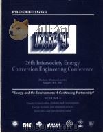 PROCEEDINGS OF THE 26TH INTERSOCIETY ENERGY CONVERSION ENGINEERING CONFERENCE VOLUME 4     PDF电子版封面     