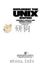 EXPLORING THE UNIXTM SYSTEM     PDF电子版封面    STEPHEN G.KOCHAN AND PATRICK H 