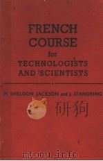 FRENCH COURSE FOR TECHNOLOGISTS AND SCIENTISTS（ PDF版）
