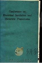 CONFERENCE ON ELECTRICAL INSULATION AND DIELECTRIC PHENOMENA     PDF电子版封面     