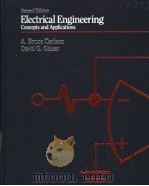 ELECTRICAL ENGINEERING CONCEPTS AND APPLICATIONS  SECOND EDITION     PDF电子版封面  0201144298  A.BRUCE CARLSON  DAVID G.GISSE 