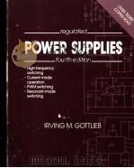REGULATED POWER SUPPLIES  FOURTH EDITION     PDF电子版封面  0830625399  IRVING M.GOTTLIEB 