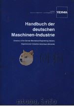 HANDBUCH DER DEUTSCHEN MASCHINEN-INDUSTRIE     PDF电子版封面  3873630138   