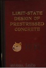 LIMIT-STATE DESGN OF PRSETRESSED CONCRETE VOLUME 1     PDF电子版封面    P.CHAMBON 