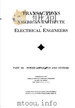 TRANSACTIONS OF THE AMERICAN INSTITUTE OF ELECTRICAL ENGINEERS VOLUME 80     PDF电子版封面     