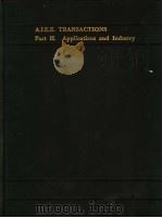 TRANSACTIONS OF THE AMERICAN INSTITUTE OF ELECTRICAL ENGINEERS PART Ⅱ     PDF电子版封面     