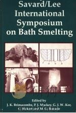 SAVARD/LEE INTERNATIONAL SYMPOSIUM ON BATH SMELTING（ PDF版）