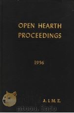 OPEN HEARTH PROCEEDINGS 1956     PDF电子版封面     