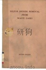 SULFUR DIOXIDE REMOVAL FROM WASTE GASES  SECOND EDITION（ PDF版）