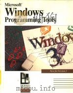 MICROSOFT WINDOWS PROGRAMMING TOOLS NEW FOR VERSION 3     PDF电子版封面  1556153104   