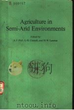 AGRICULTURE IN SEMI-ARID ENVIRONMENTS     PDF电子版封面    A.E.HALL 