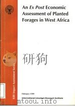 AN EX POST ECONOMIC ASSESSMENT OF PLANTED FORAGES IN WEST AFRICA（ PDF版）