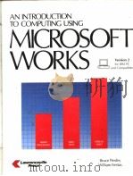 AN INTRODUCTION TO COMPUTING USING MICROSOFT WORKS  VERSION 2     PDF电子版封面    BRUCE PRESLEY 