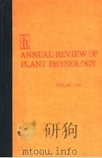 ANNUAL REVIEW OF PLANT PHYSIOLOGY  VOLUME 37  1987     PDF电子版封面  0824306384   