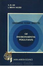 ASSESSING TOXIC EFFECTS OF ENVIRONMENTAL POLLUTANTS（ PDF版）