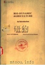 BIO-DYNAMIC AGRICULTURE     PDF电子版封面    HERBERT H.KOEPF 