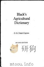 BLACK.S AGRICULTURAL DICTIONARY     PDF电子版封面     