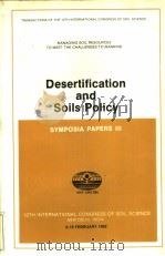 DESERTIFICATION AND SOILS POLICY  SYMPOSIA PARERS 3     PDF电子版封面     
