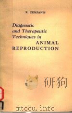 DIAGNOSTIC AND THERAPEUTIC TECHNIQUES IN ANIMAL REPRODUCTION     PDF电子版封面    R.ZEMJANIS 