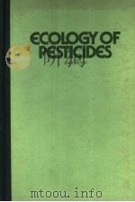 ECOLOGY OF PESTICIDES   1978年  PDF电子版封面    A.W.A.BROWN 