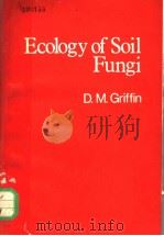 ECOLOGY OF SOIL FUNGI     PDF电子版封面     