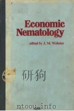 ECONOMIC NEMATOLOGY   1972  PDF电子版封面  0127410503  JOHN M.WEBSTER 