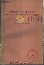 FOREST PATHOLOGY PRINCIPLES AND PRACTICE IN FORESTRY     PDF电子版封面    BIMAL KUMAR BAKSHI M.SC.  PH.D 