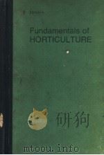 FUNDAMENTALS OF HORTICULTURE     PDF电子版封面    J.B.EDMOND  T.L.SENN 