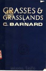 GRASSES & GRASSLANDS     PDF电子版封面    C.BARNARD 