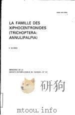 LA FAMILLE DES XIPHOCENTRONIDES(TRICHOPTERA:ANNULIPALPIA)     PDF电子版封面     