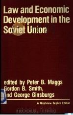 LAW AND ECONOMIC DEVELOPMENT IN THE SOVIET UNION（ PDF版）