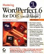 MASTERING WORDPERFECT 6 FOR DOS  SPECIAL EDITION   1993  PDF电子版封面  0782111807   