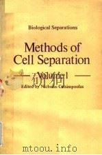 METHODS OF CELL SEPARATION  VOLUME 1     PDF电子版封面  0306346044  NICHOLAS CATSIMPOOLAS 