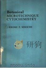 MICROTECHNIQUE CYTOCHEMISTRY  BOTANICAL（ PDF版）