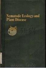 NEMATODE ECOLOGY AND PLANT DISEASE     PDF电子版封面  0713124423  H.R.WALLACE 