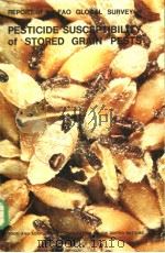 PESTICIDE SUSCFPTIBILITY OF STORED GRAIN PESTS     PDF电子版封面     