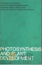 PHOTOSYNTHESIS AND PLANT DEVELOPMENT     PDF电子版封面  9061935946  R.MARCELLE  H.CLIJSTERS & M.VA 