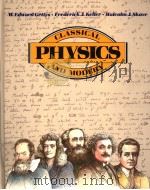 PHYSICS CLASSICAL AND MODERN（1989 PDF版）