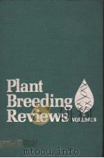 PLANT BREEDING REVIEWS  VOLUME 5     PDF电子版封面  0442243766   