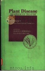 PLANT DISEASE  VOLUME 5     PDF电子版封面    JAMES G.HORSFALL 