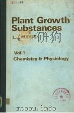 PLANT GROWTH SUBSTANCES  VOLUME 1：CHEMISTRY AND PHYSIOLOGY（ PDF版）